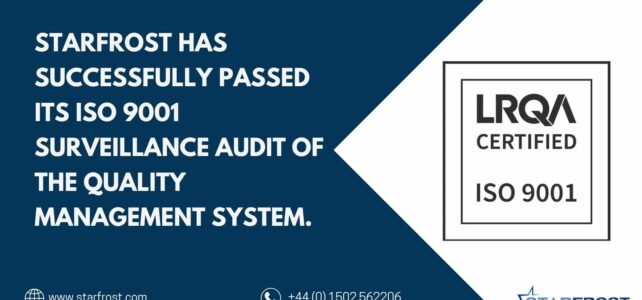 Starfrost Maintains High Standards with Successful ISO 9001 Surveillance Audit