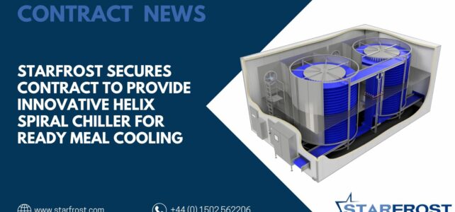 Starfrost Secures Contract to Provide Helix Spiral Chiller for Ready Meal Cooling